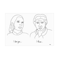 Han & Leia "I Love You" Print